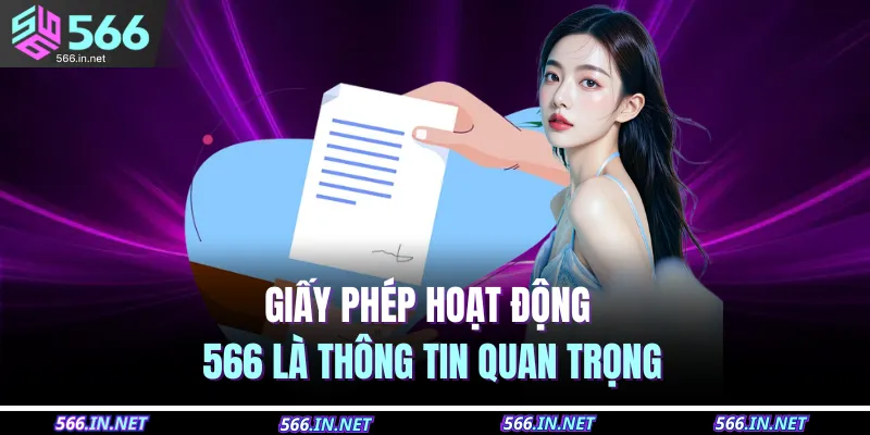 Giấy Phép Hoạt Động 566 1 Giấy phép hoạt động 566 là thông tin quan trọng
